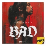 Lady Scorpio - Bad (original mix) - mp3
